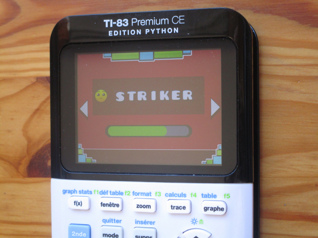 TI-83PCE + Geom Dash & Striker