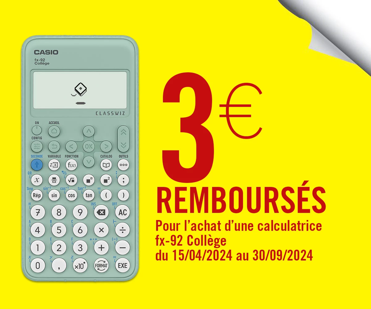 3&euro; rembours&eacute;s par Casio sur l'achat de ta calculatrice fx-92 Coll&egrave;ge d'ici le 30 Septembre 2024